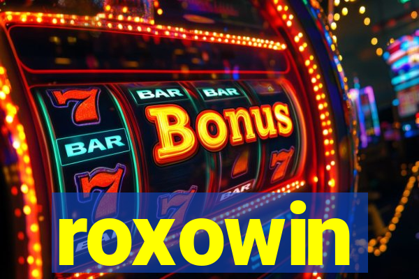 roxowin