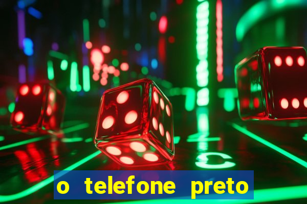 o telefone preto torrent magnet