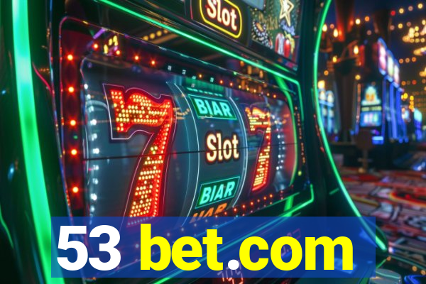 53 bet.com