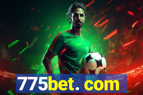 775bet. com
