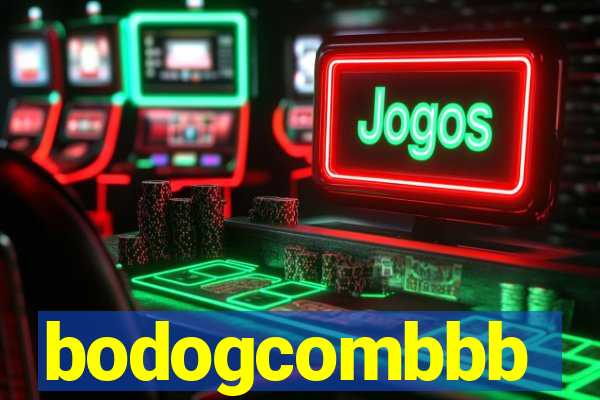 bodogcombbb