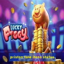 priston tale itens status