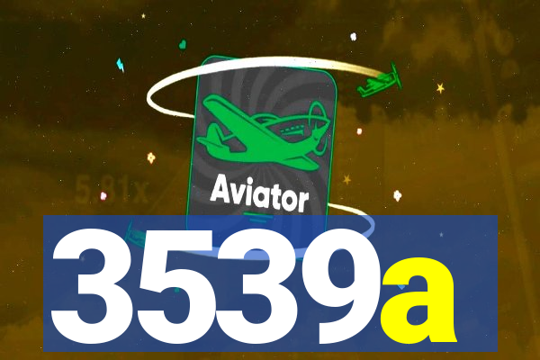 3539a