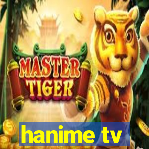 hanime tv