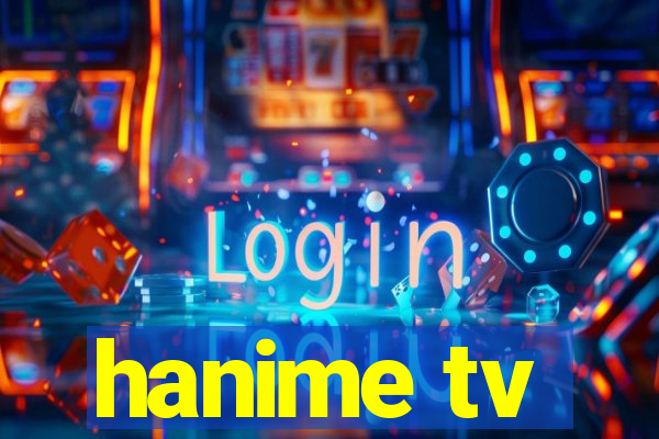 hanime tv