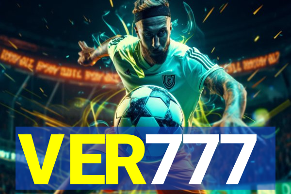 VER777