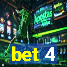bet 4