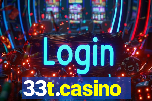 33t.casino