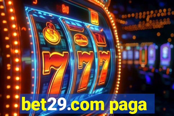 bet29.com paga
