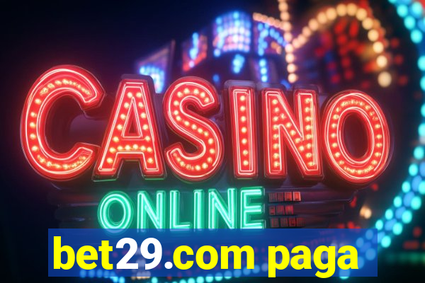 bet29.com paga