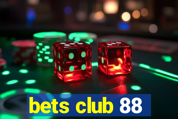bets club 88