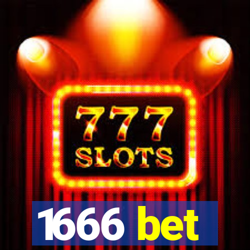 1666 bet