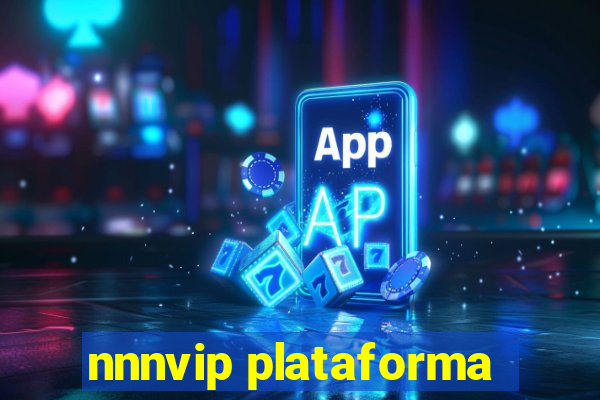 nnnvip plataforma