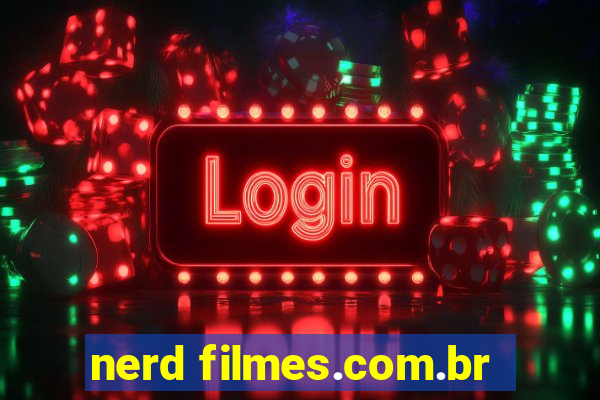 nerd filmes.com.br