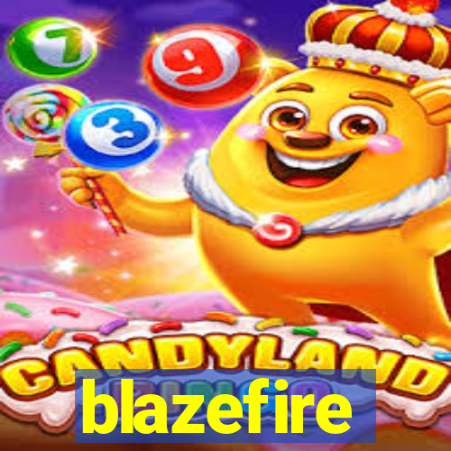 blazefire