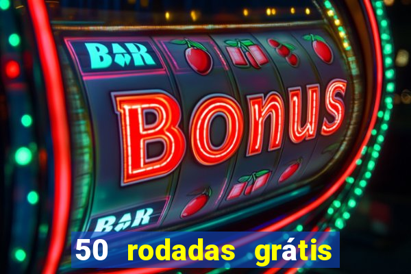 50 rodadas grátis sem depósito