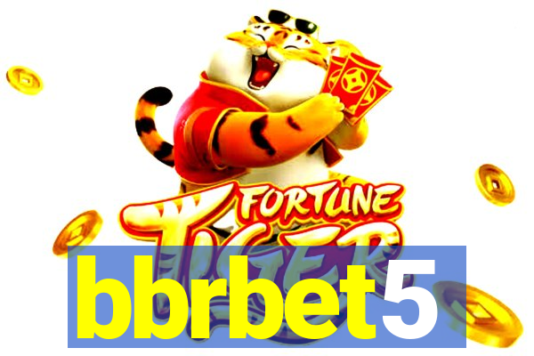 bbrbet5
