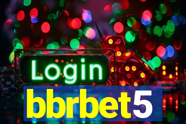 bbrbet5