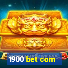 1900 bet com