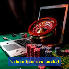 fortune tiger sportingbet