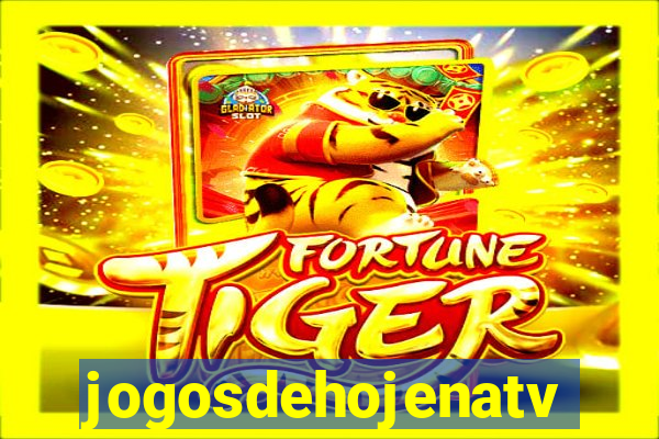jogosdehojenatv