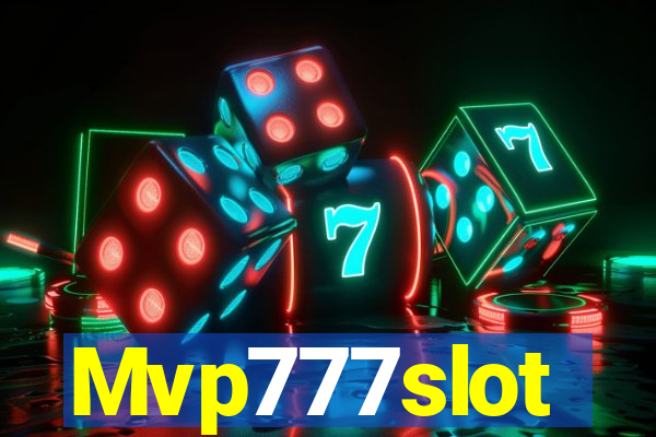 Mvp777slot