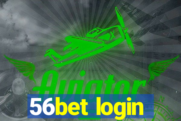 56bet login