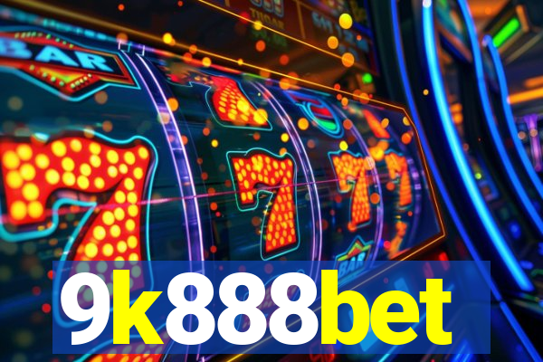9k888bet