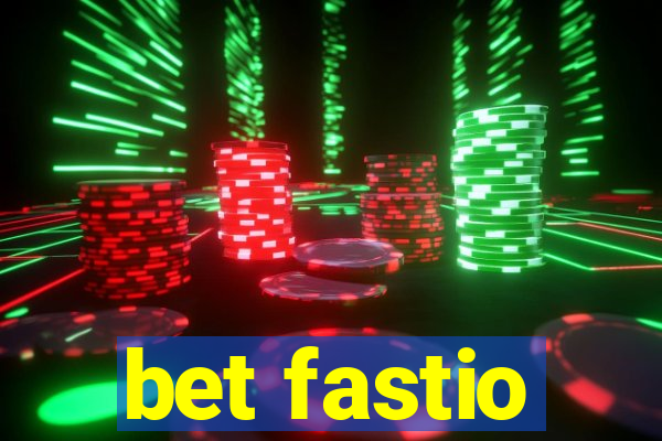 bet fastio