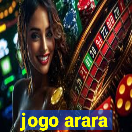 jogo arara