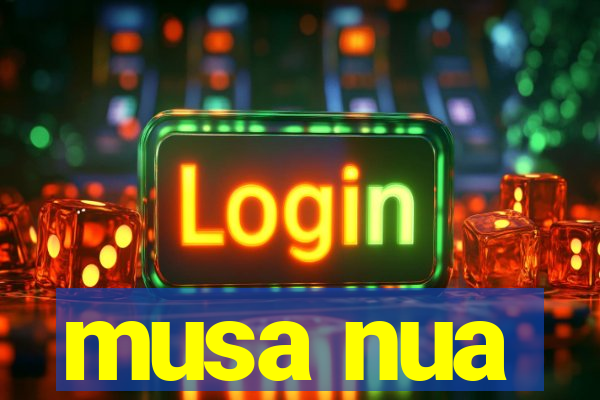 musa nua