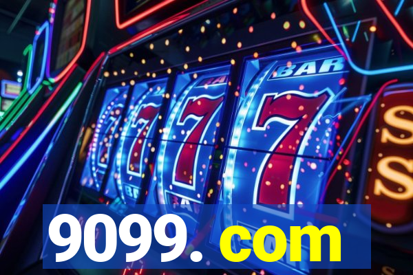 9099. com