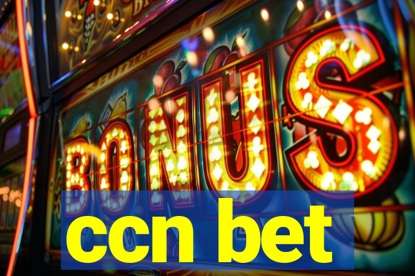 ccn bet