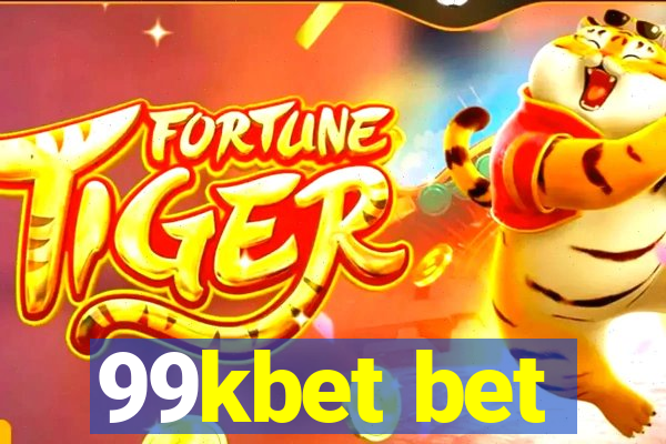 99kbet bet