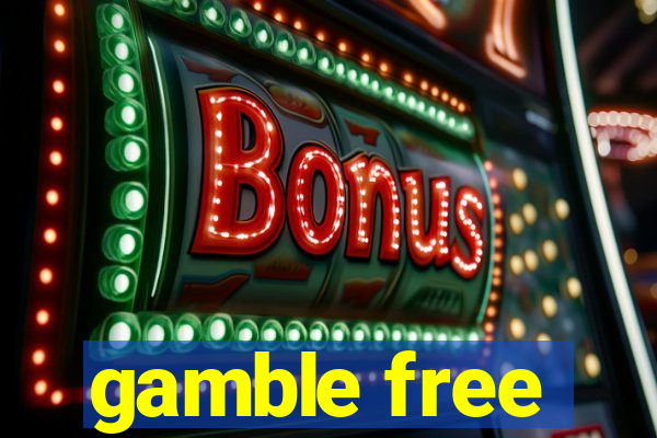 gamble free
