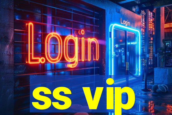 ss vip
