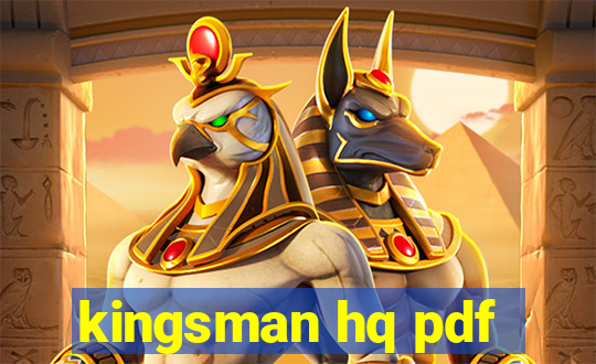 kingsman hq pdf