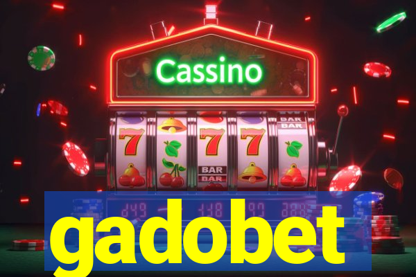 gadobet