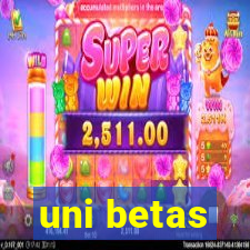 uni betas