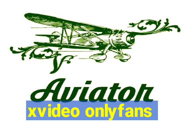 xvideo onlyfans