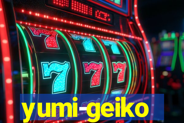 yumi-geiko