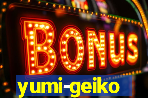 yumi-geiko