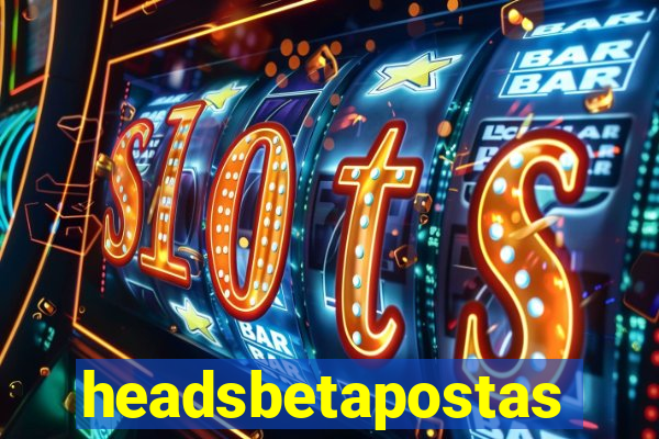 headsbetapostas