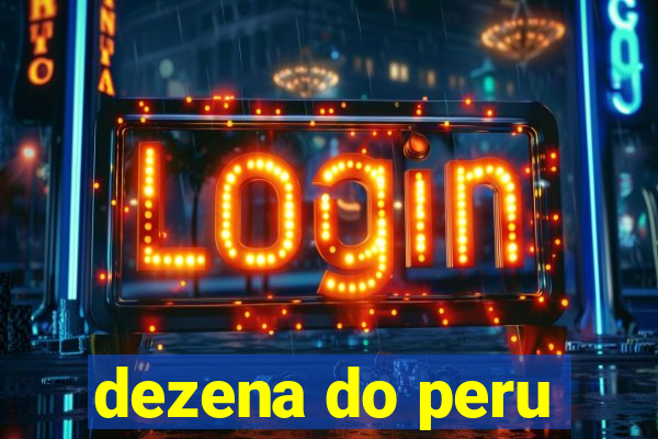 dezena do peru