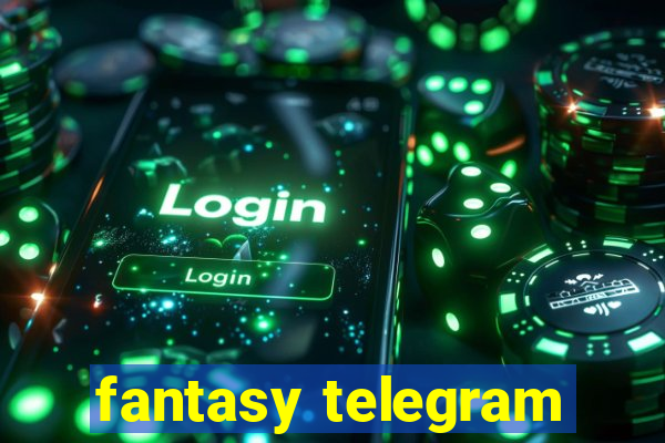 fantasy telegram