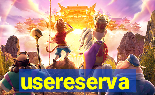 usereserva