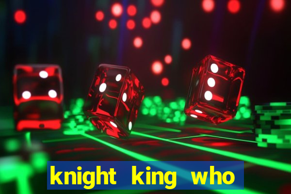 knight king who returned with a god wiki