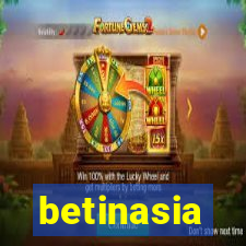 betinasia