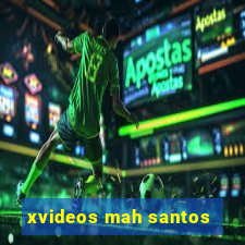 xvideos mah santos
