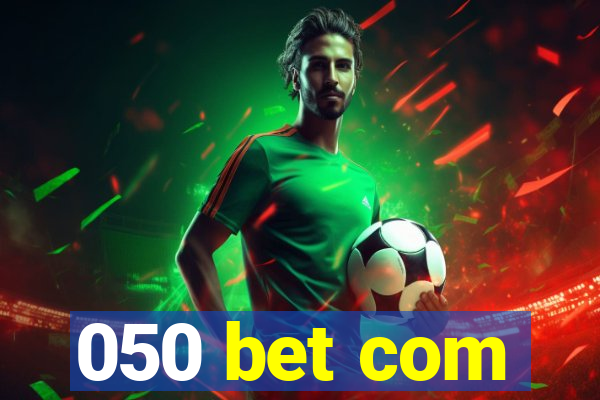 050 bet com
